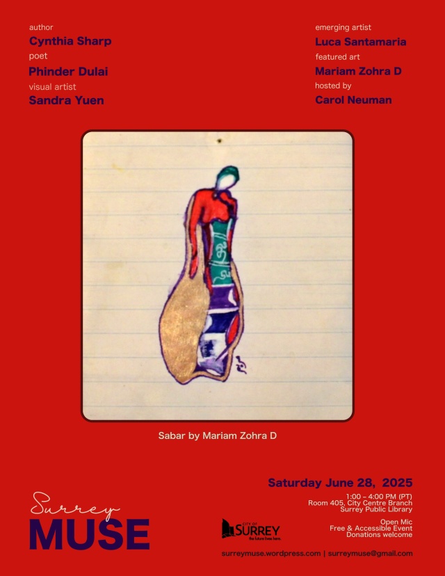 SurreyMuse's tweet card. 144th Gathering Featured Artists Author Cynthia SharpPoet Phinder DulaiVisual Artist Sandra YuenEmerging Artist Luca SantamariaFeatured Art by Mariam Zohra DHost Carol Neuman Saturday, June 28, 202…