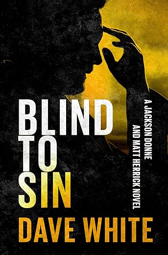 LarsWalker7's tweet card. I’m not entirely certain why I had so much trouble reading Dave White’s Blind to Sin. It’s a complex book, and demanded some effort in the reading – and I wasn’t entirely certain I was enjoying it …