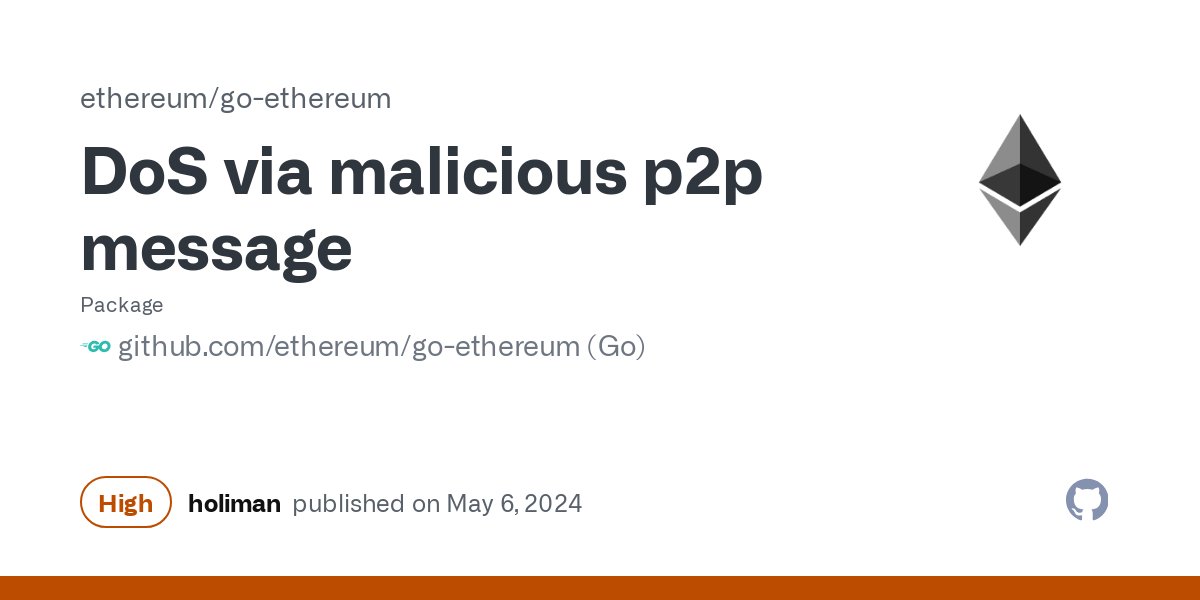 go_ethereum's tweet card. ### Impact A vulnerable node can be made to consume very large amounts of memory when handling specially crafted p2p messages sent from an attacker node. In order to carry out the attack, the...