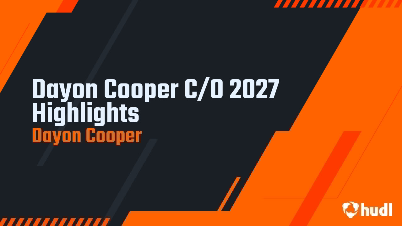 DayonCooper2027's tweet card. Dayon Cooper C/O 2027 Highlights