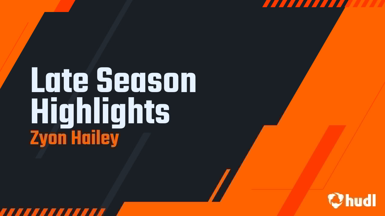 HaileyZyon's tweet card. Late Season Highlights
