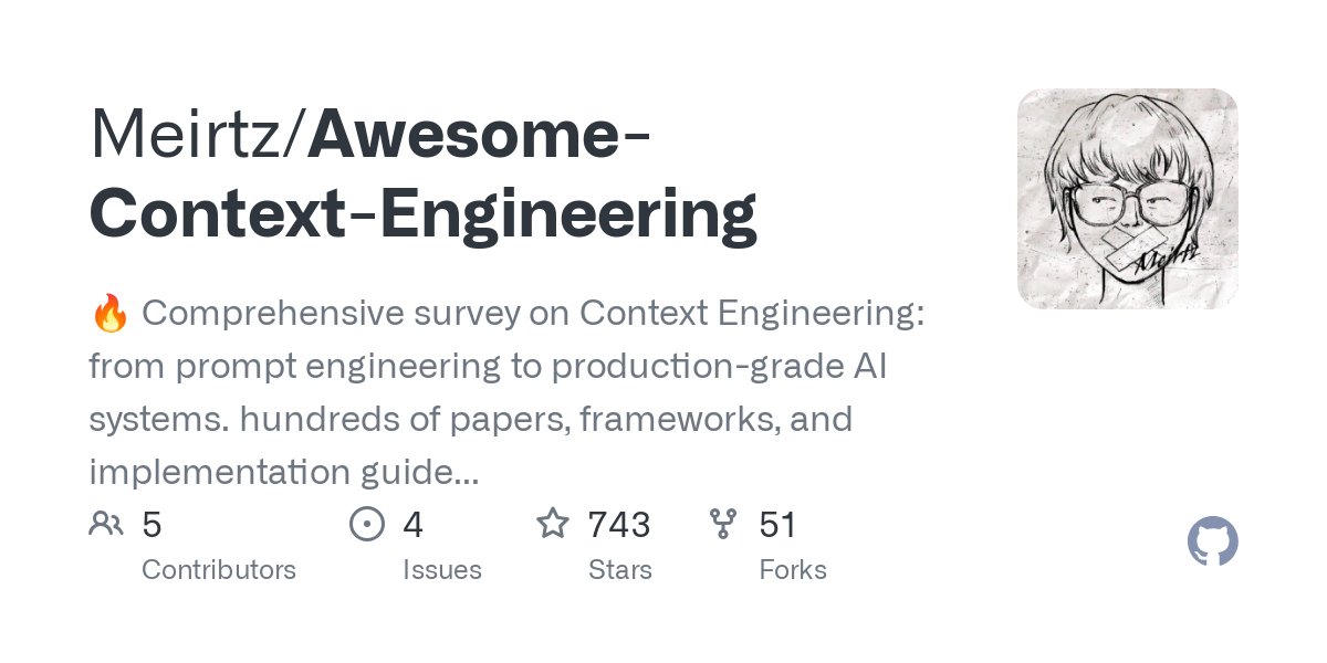 Medal_AI's tweet card. 🔥 Comprehensive survey on Context Engineering: from prompt engineering to production-grade AI systems. hundreds of papers, frameworks, and implementation guides for LLMs and AI agents. - Meirtz/A...