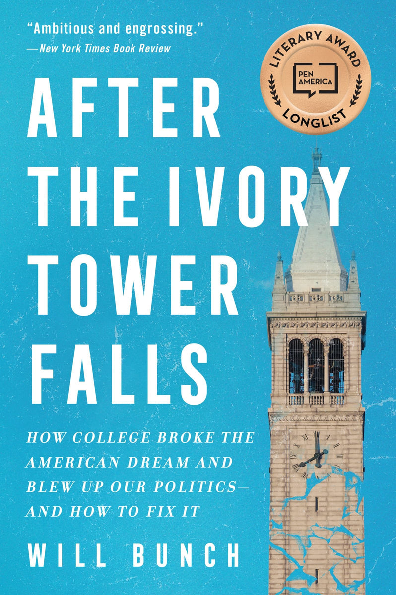 Will_Bunch's tweet card. From Pulitzer Prize–winning journalist Will Bunch, the epic untold story of college—the great political and cultural fault line of American life Winner of t...