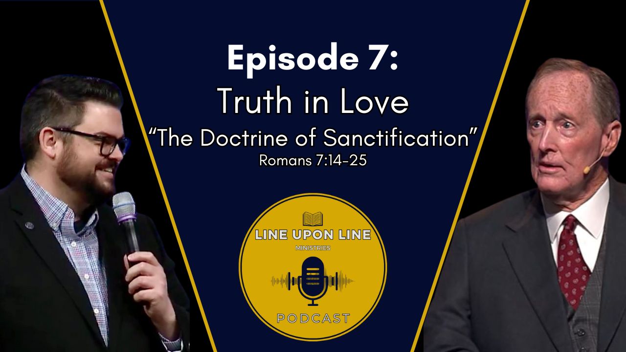 LineUponLineMin's tweet card. On this episode, we discuss the importance of speaking the truth in love in expository ministry. We also share one of Bro. David Miller's classic sermons entitled “The Doctrine of Sanctification.”...