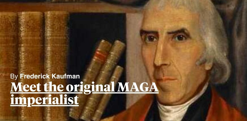 FredericKaufman's tweet card. Meet the original MAGA imperialist