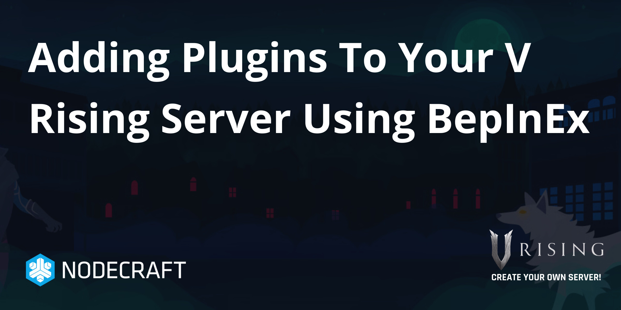nodecraft's tweet card. Learn how to add plugins/mods to your V Rising server using BepInEx hosted with Nodecraft!