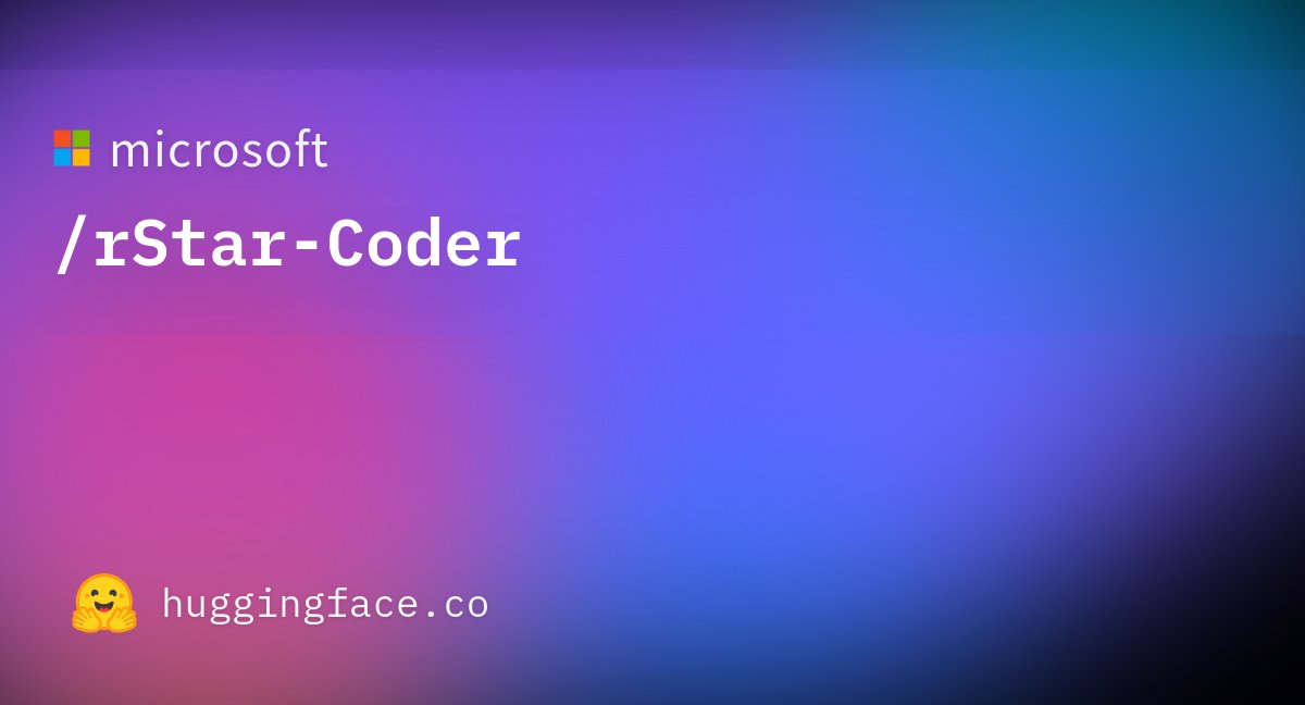 jandotai's tweet card. microsoft/rStar-Coder · Datasets at Hugging Face