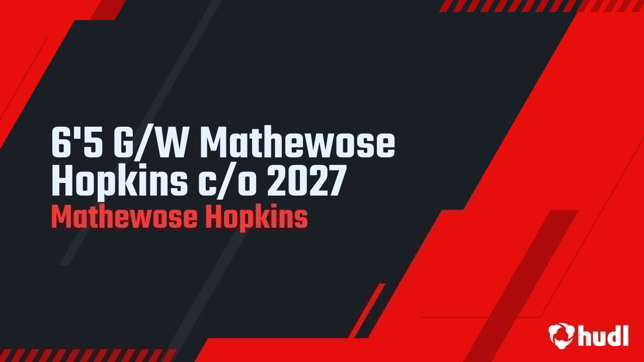mannster48's tweet card. 6'5 G/W Mathewose Hopkins c/o 2027
