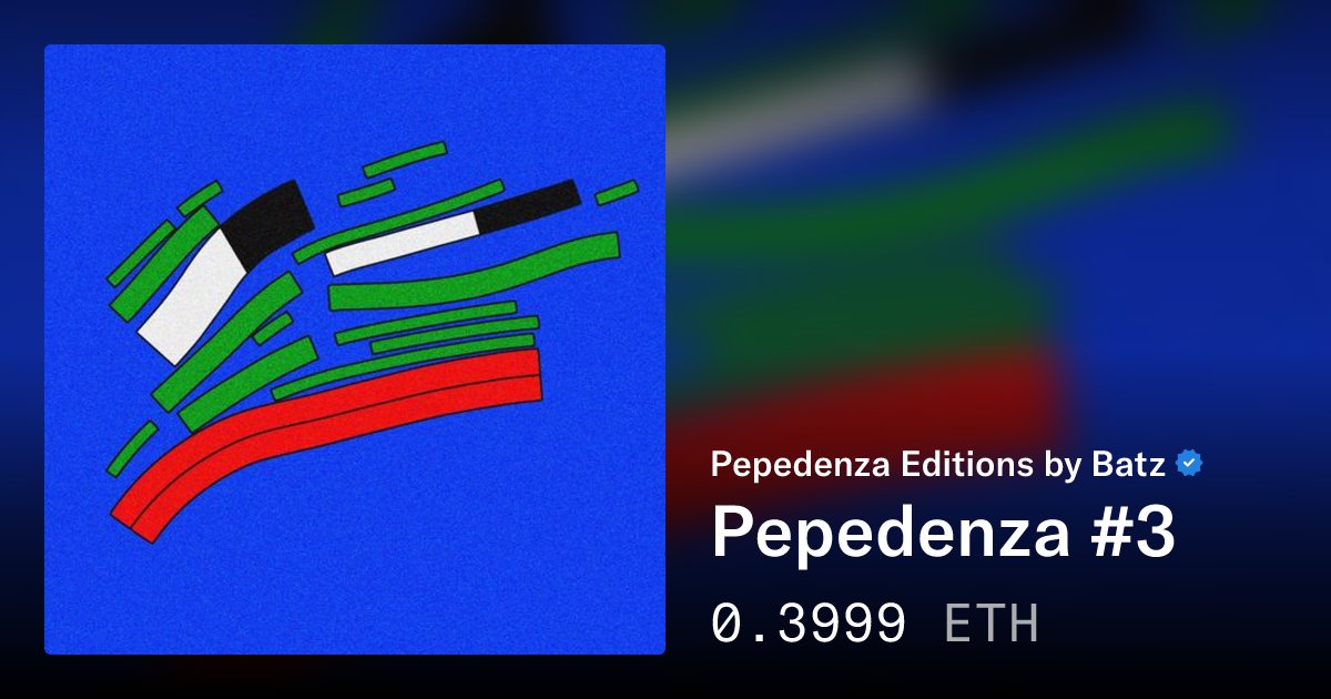 batzbot's tweet card. Pepedenza #3 - Pepedenza Editions by Batz | OpenSea