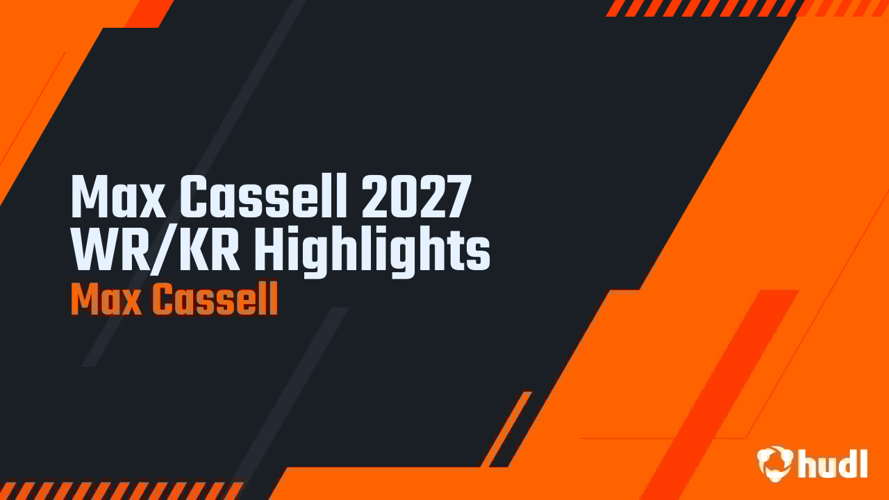 max_cassell's tweet card. Max Cassell 2027 WR/KR Highlights