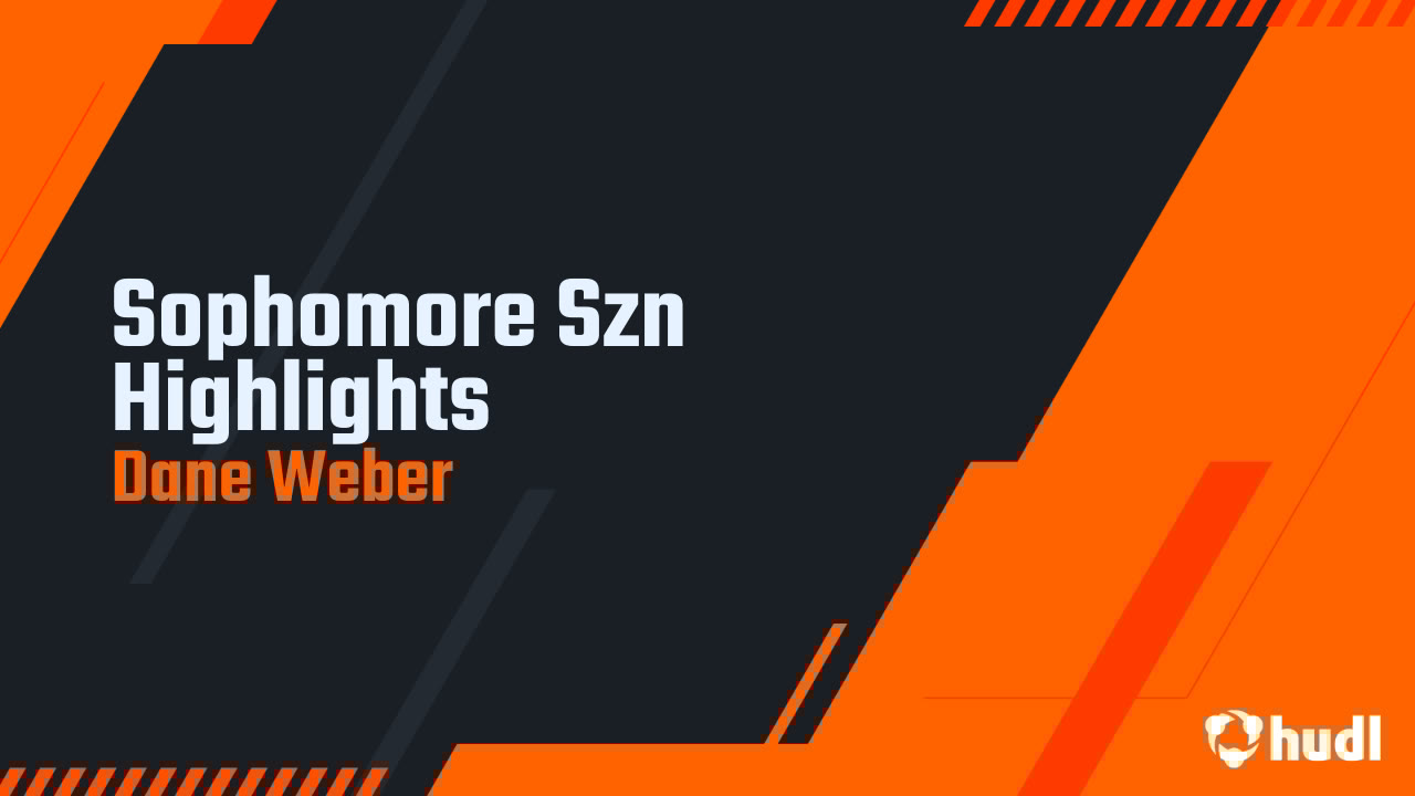 DaneWeber08's tweet card. Sophomore Szn Highlights