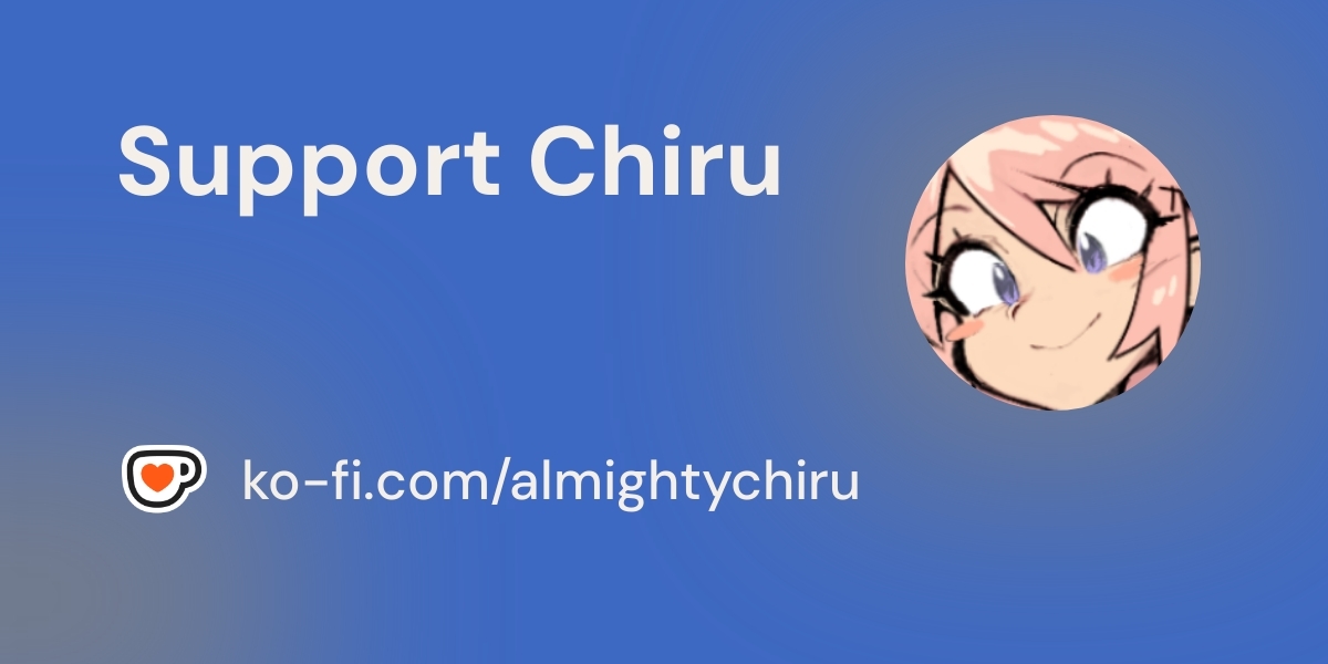 AlmightyChiru's tweet card. Become a supporter of Chiru today!
