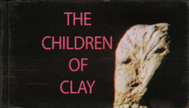 ronyaib's tweet card. The Children of Clay is a short stop motion archeology horror game, where you have to study an ancient artefact and discover its dark secret.