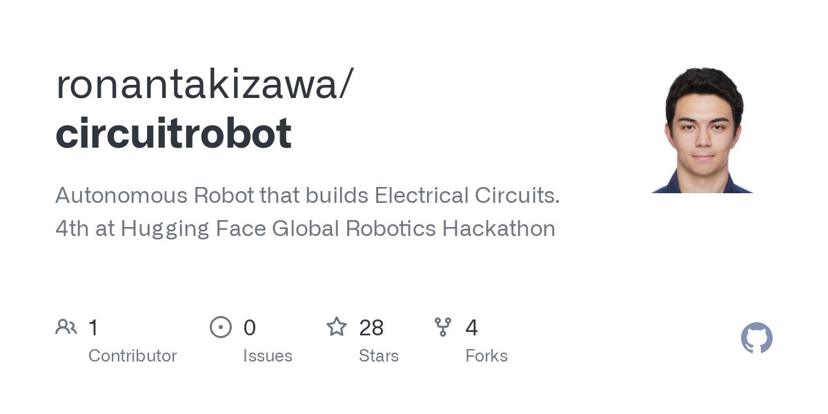 RonanTakizawa's tweet card. Autonomous Robot that builds Electrical Circuits. 4th at Hugging Face Global Robotics Hackathon - ronantakizawa/circuitrobot