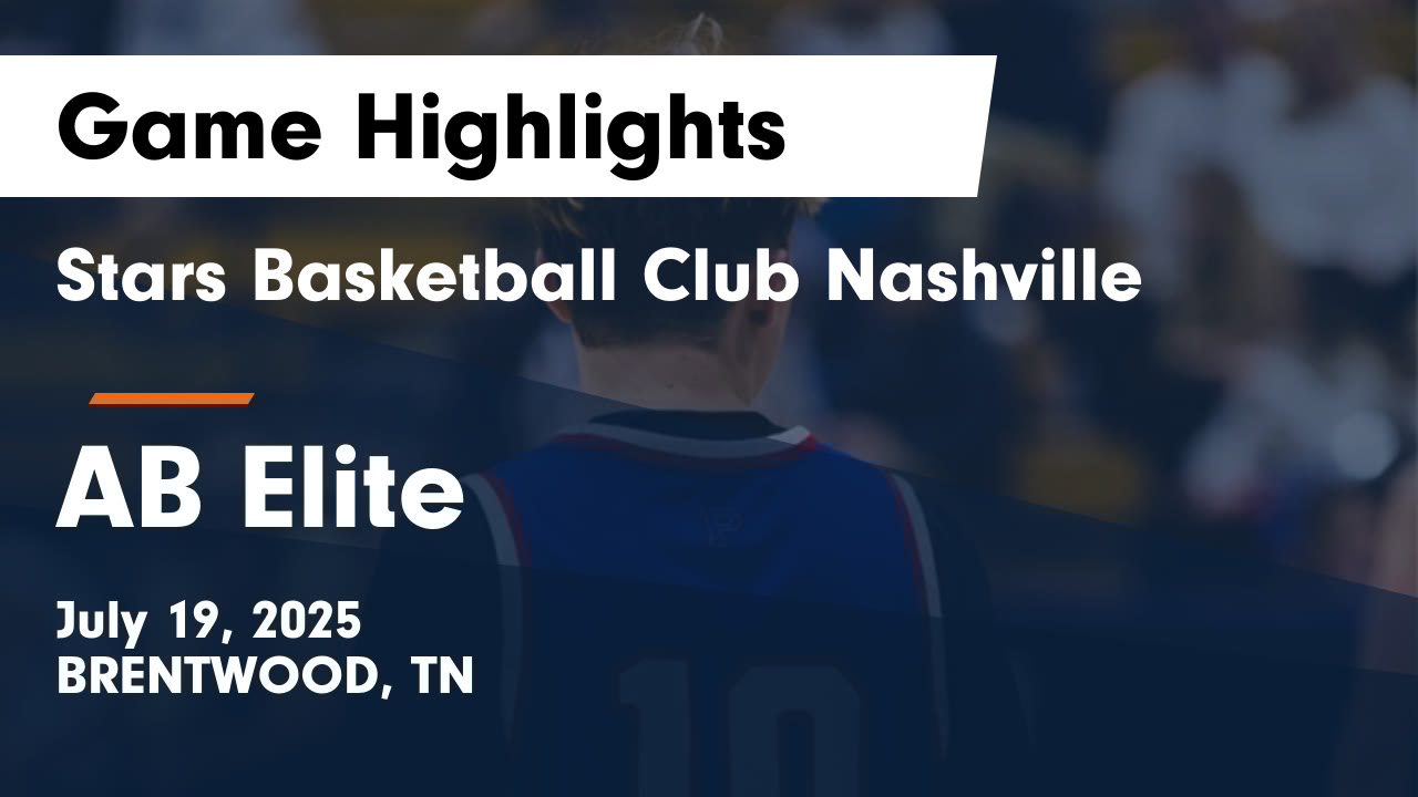 JohnBybee's tweet card. Stars Basketball Club Nashville vs AB Elite Game Highlights - July 19, 2025