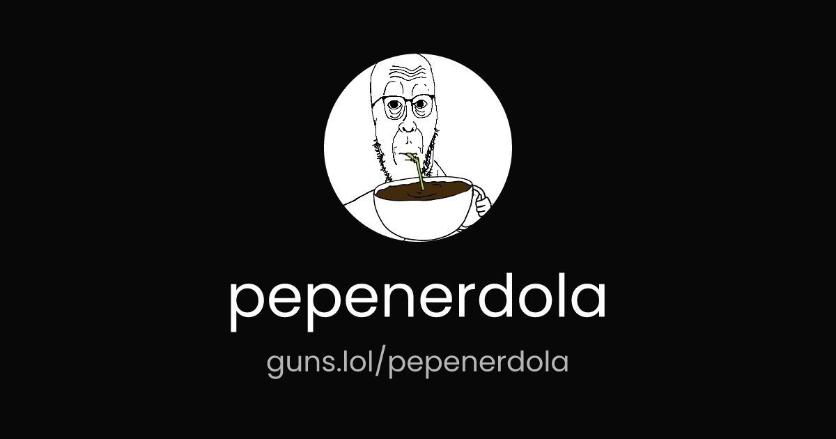 Pepemerdola's tweet card. Create feature-rich, customizable and modern link-in-bio pages with guns.lol.