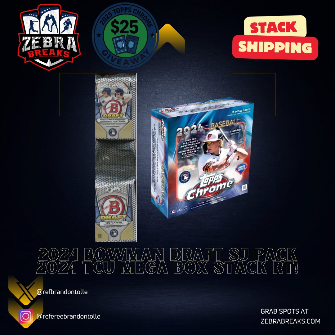 RefBrandonTolle's tweet card. $15.00 - 24 Bowman Draft Super Jumbo Pack/24 TCU Mega +$25 Break Credit for 2025 Topps Chrome Baseball (1 Person via Electronic Draw)