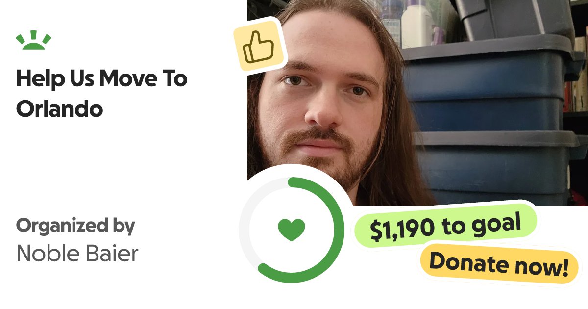 vishgod69's tweet card. My name is Noble Baier. A few years ago, my mom and I was priced out by my family that owned the c… Noble Baier needs your support for Help Us Move To Orlando
