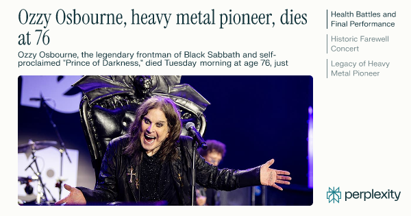 OxdNitris's tweet card. Ozzy Osbourne, the legendary frontman of Black Sabbath and self-proclaimed "Prince of Darkness," died Tuesday morning at age 76, just weeks after performing...