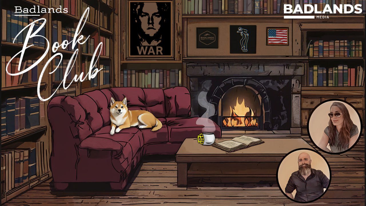 BadlandsMedia_'s tweet card. Tuesdays at 6:00 PM ET Episode Archive: https://rumble.com/playlists/ZZsAwOeskfI Join Brian and Ashe every week, going chapter by chapter through some of what we consider to be essential 'based' readi