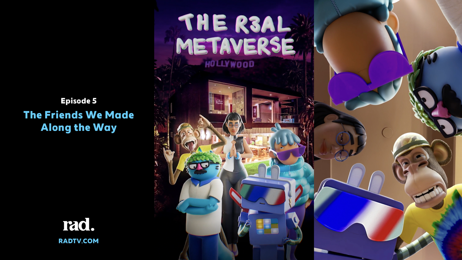 RadNFTV's tweet card. A wild night of partying leads to a wild night at the house! Find out what happens in the series finale of The Real Metaverse.