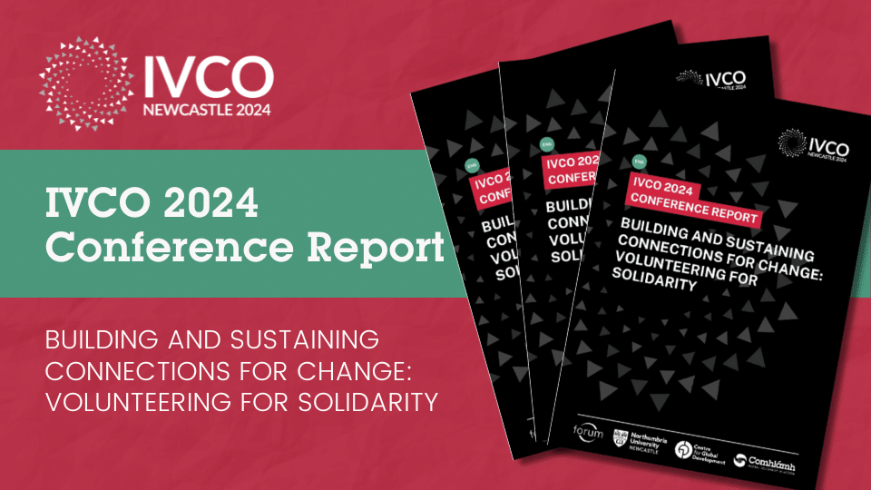 Comhlamh's tweet card. Comhlámh welcomes the publication of the IVCO 2024 Conference Report. This report captures vital discussions about the role of volunteering […]