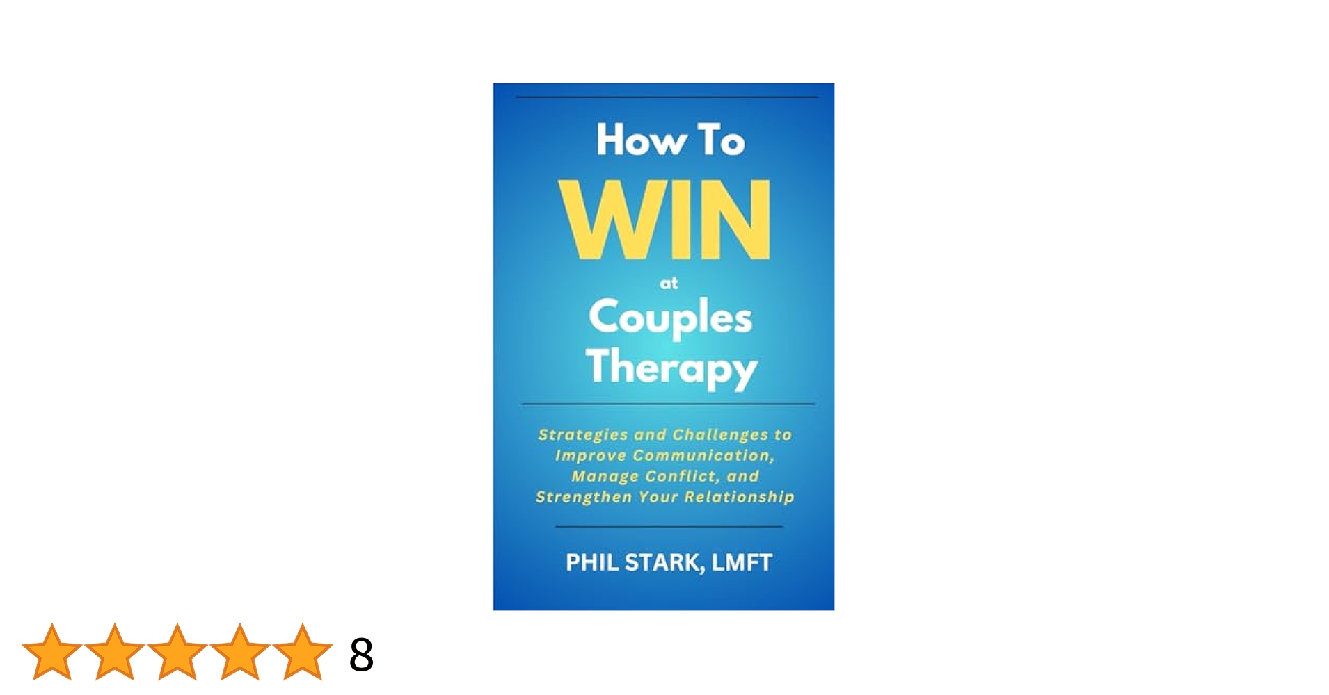 pbstarkok's tweet card. How to Win at Couples Therapy: Strategies and Challenges to Improve Communication, Manage Conflict,...