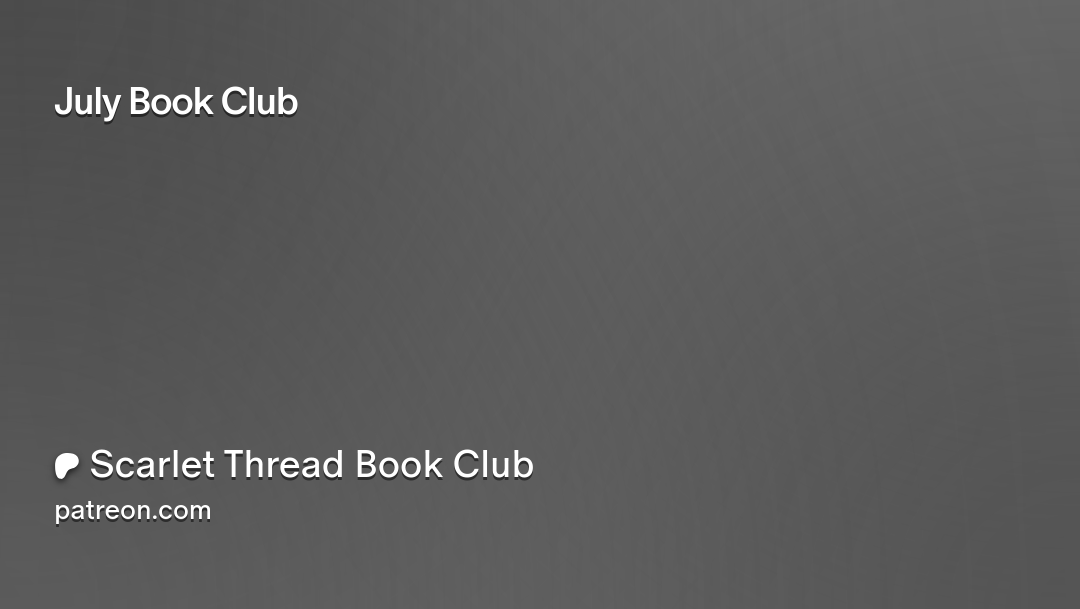 TLEPaz's tweet card. Get more from Scarlet Thread Book Club on Patreon