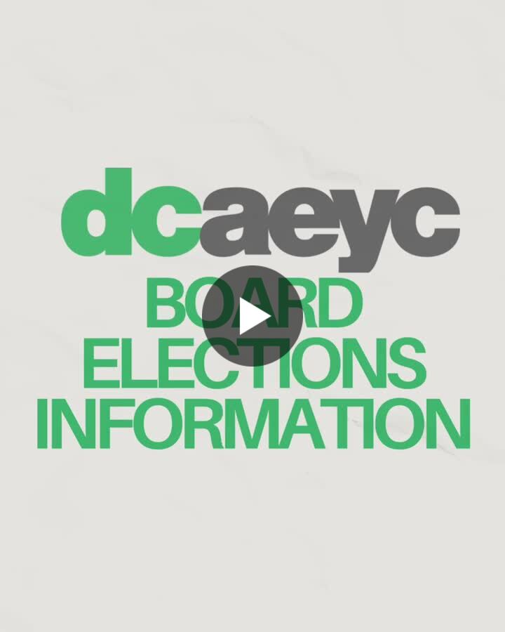 DCAEYC's tweet card. On July 17, we hosted our Board Election Info Session, and now we’re inviting all DCAEYC members who are ready to lead and make a difference to consider joining our Board of Directors. Whether you...