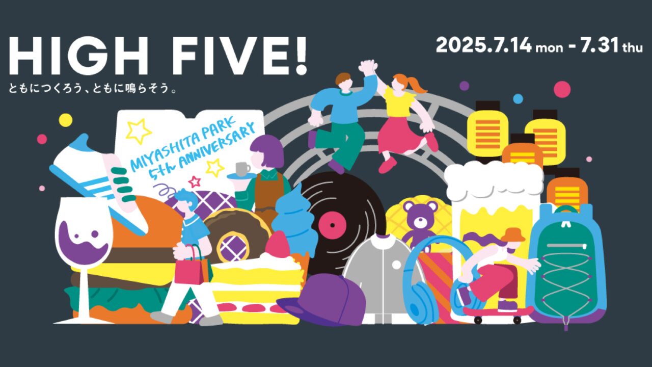 NiEW_EN's tweet card. Tokyo’s MIYASHITA PARK in Shibuya will hold its 5th-anniversary event, “HIGH FIVE! Let’s Create Together, Let’s Sound Together,” from Monday, July 14 to Thursday, July 31. This eve...