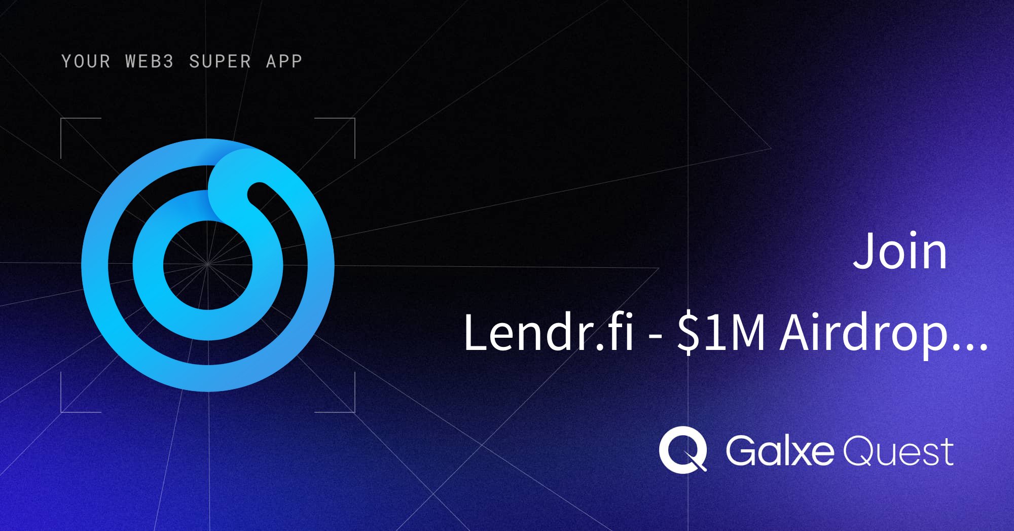 lendrfi's tweet card. Contribute to Lendr.fi - $1M Airdrop Campaign on Galxe and collect rewards such as NFTs, tokens, OATs, loyalty points and more.