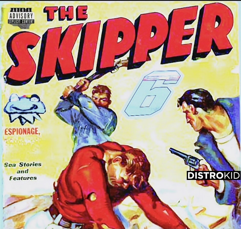 skipthekid80's tweet card. Stream and Save The Skipper 6 - Distributed by DistroKid