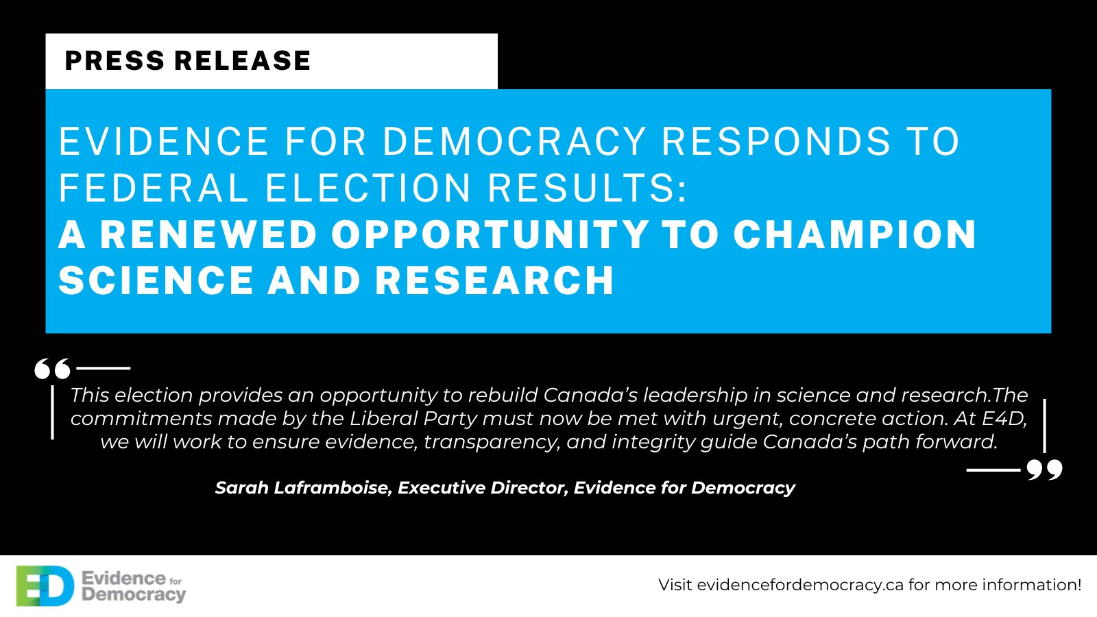 SupportOurSci's tweet card. April 29th, 2025 – Ottawa, ON — As Canadians conclude an important federal election, Evidence for Democracy (E4D) congratulates Prime […]