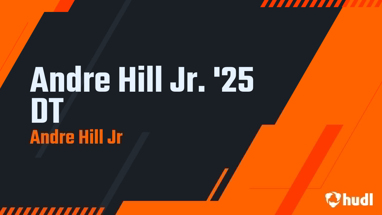 _AndreHillJr's tweet card. Andre Hill Jr. '25 DT