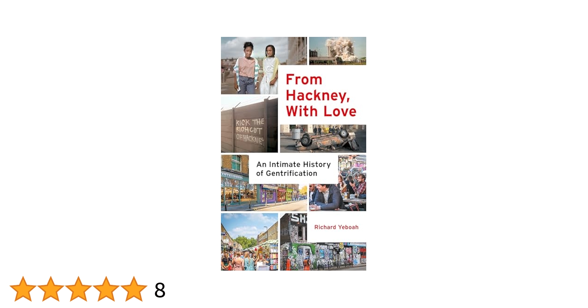 ricyeboah's tweet card. From Hackney, With Love: An Intimate History of Gentrification