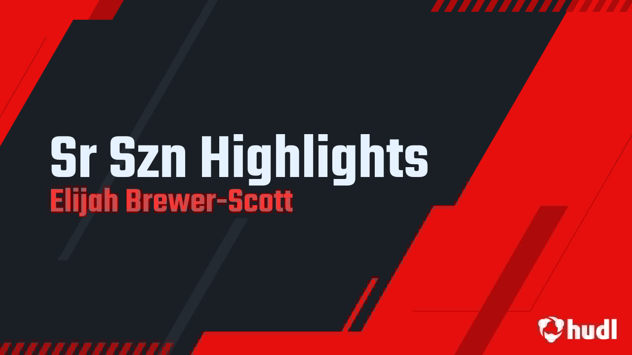 elijahscott881's tweet card. Sr Szn Highlights