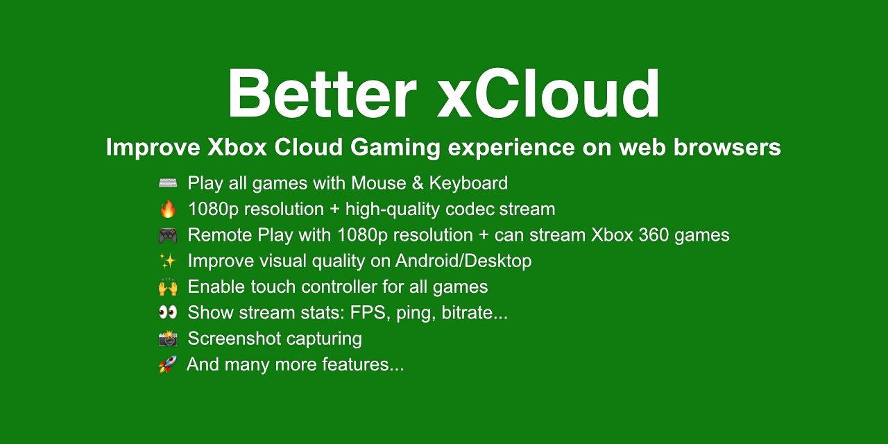 redphx's tweet card. Userscript to improve Xbox Cloud Gaming (xCloud) and Remote Play experiences on web browsers - redphx/better-xcloud