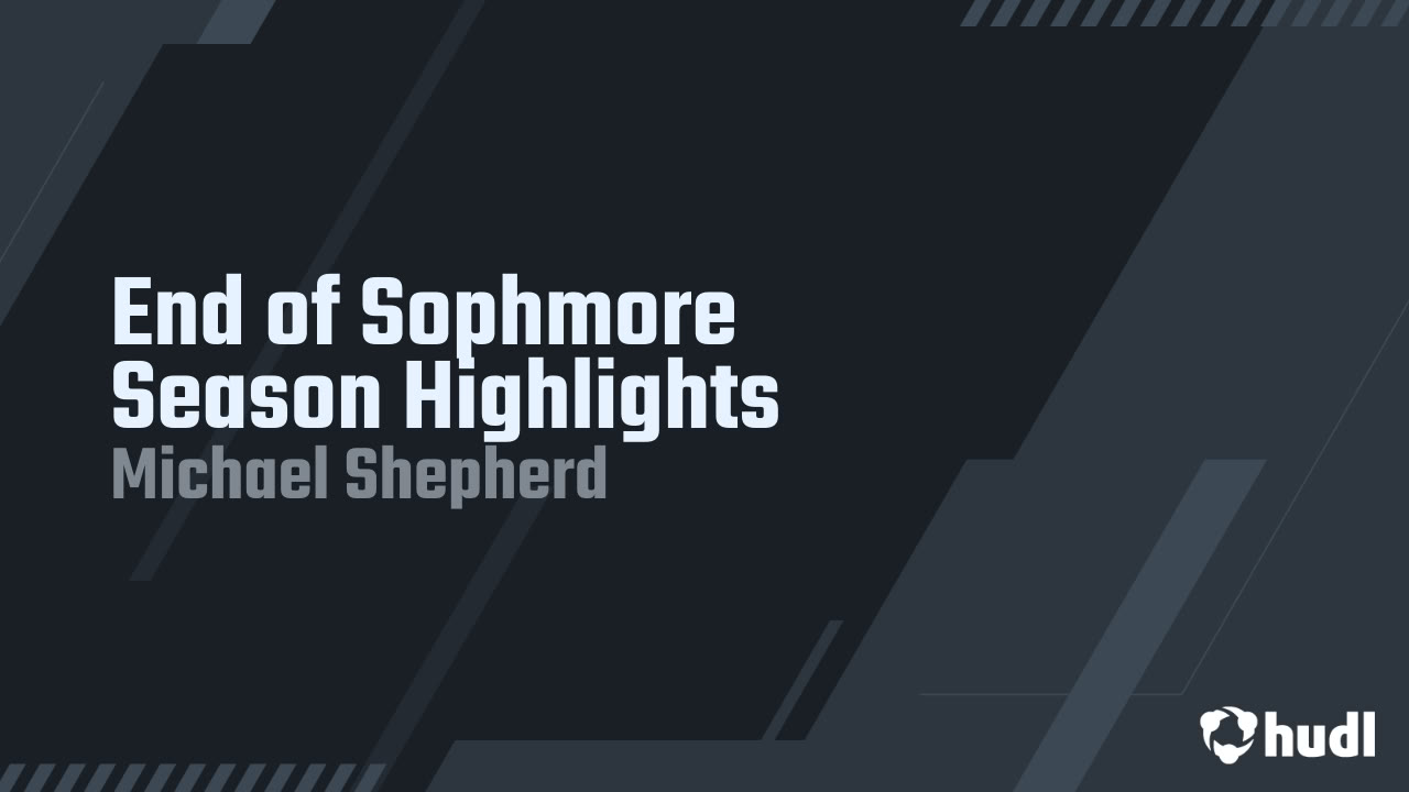 michael_shep611's tweet card. End of Sophmore Season Highlights