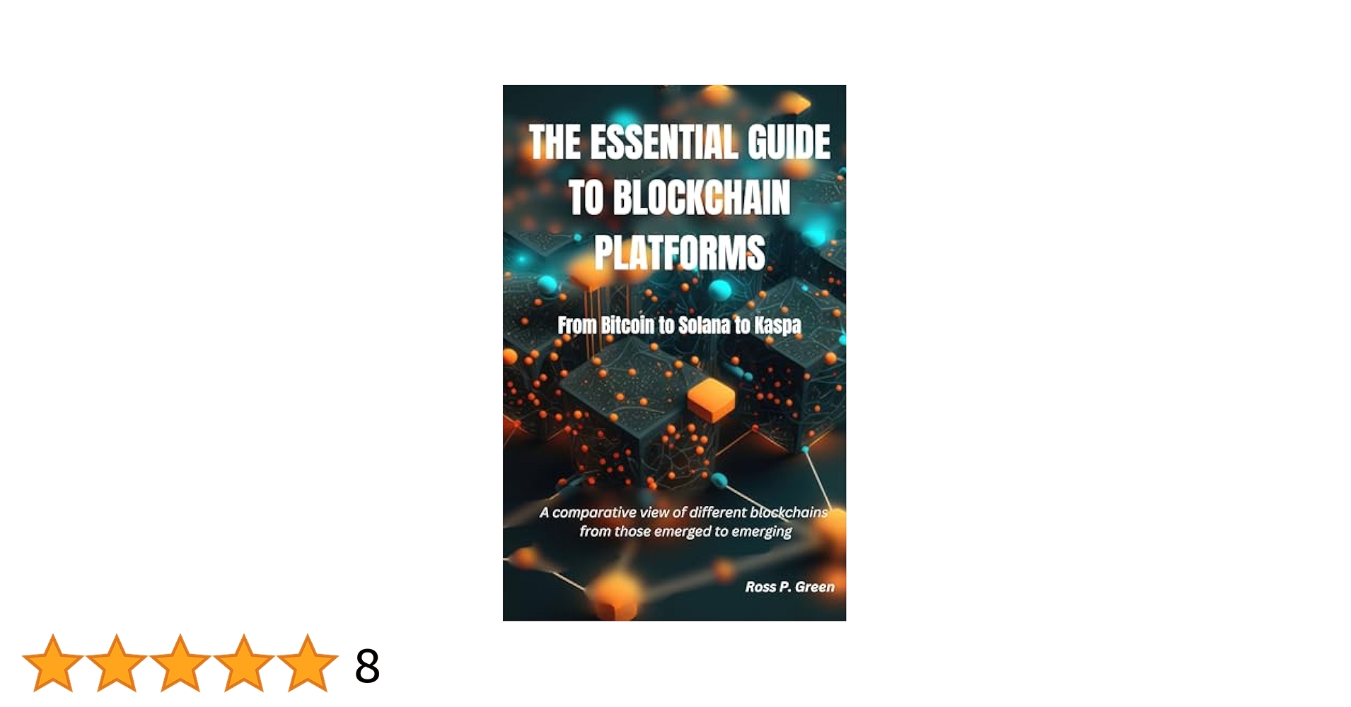 Rosspgreen's tweet card. The Essential Guide to Blockchain Platforms