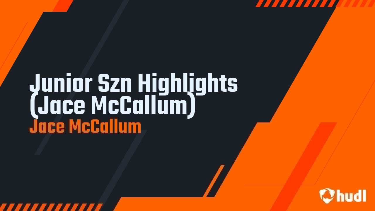 Jace2026's tweet card. Junior Szn Highlights (Jace McCallum)