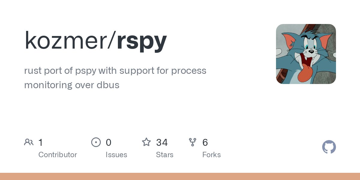 k0zmer's tweet card. rust port of pspy with support for process monitoring over dbus - kozmer/rspy