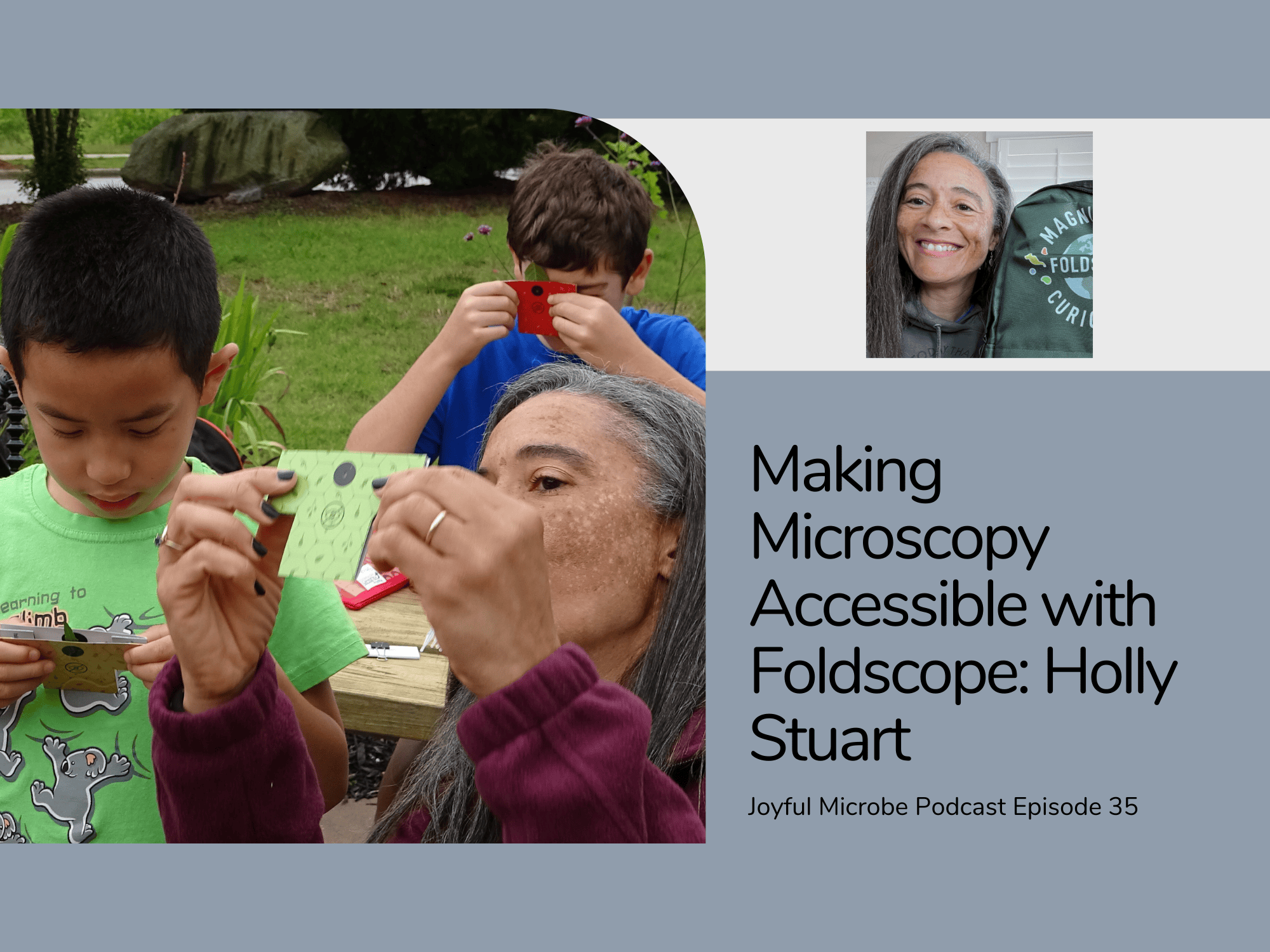 joyfulmicrobe's tweet card. Discover the Foldscope, an accessible paper microscope transforming science education for students and educators. Learn more from Holly Stuart on the podcast.