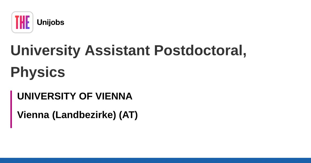 thepostdoctoral's tweet card. As a university assistant (postdoc) on this 4-year position you will be part of the “Quantum Information and Quantum Many-Body ...