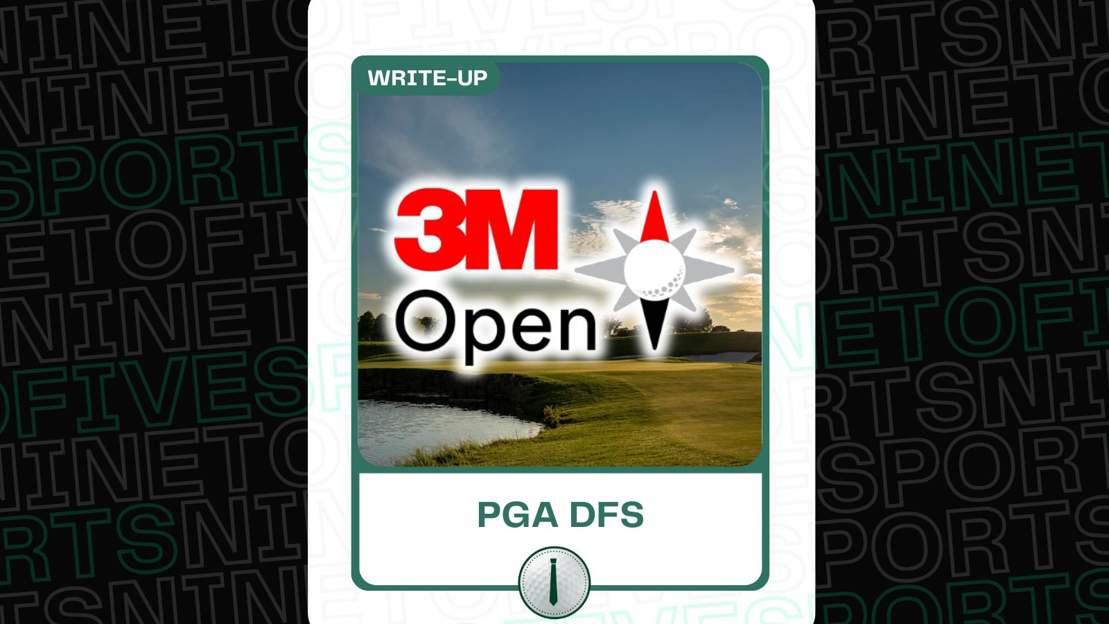 NineToFiveGolf's tweet card. The 3M Open 2025: Outright Bets, Core Plays, Bets, Lineup Process, Value Plays, and Player Pool)