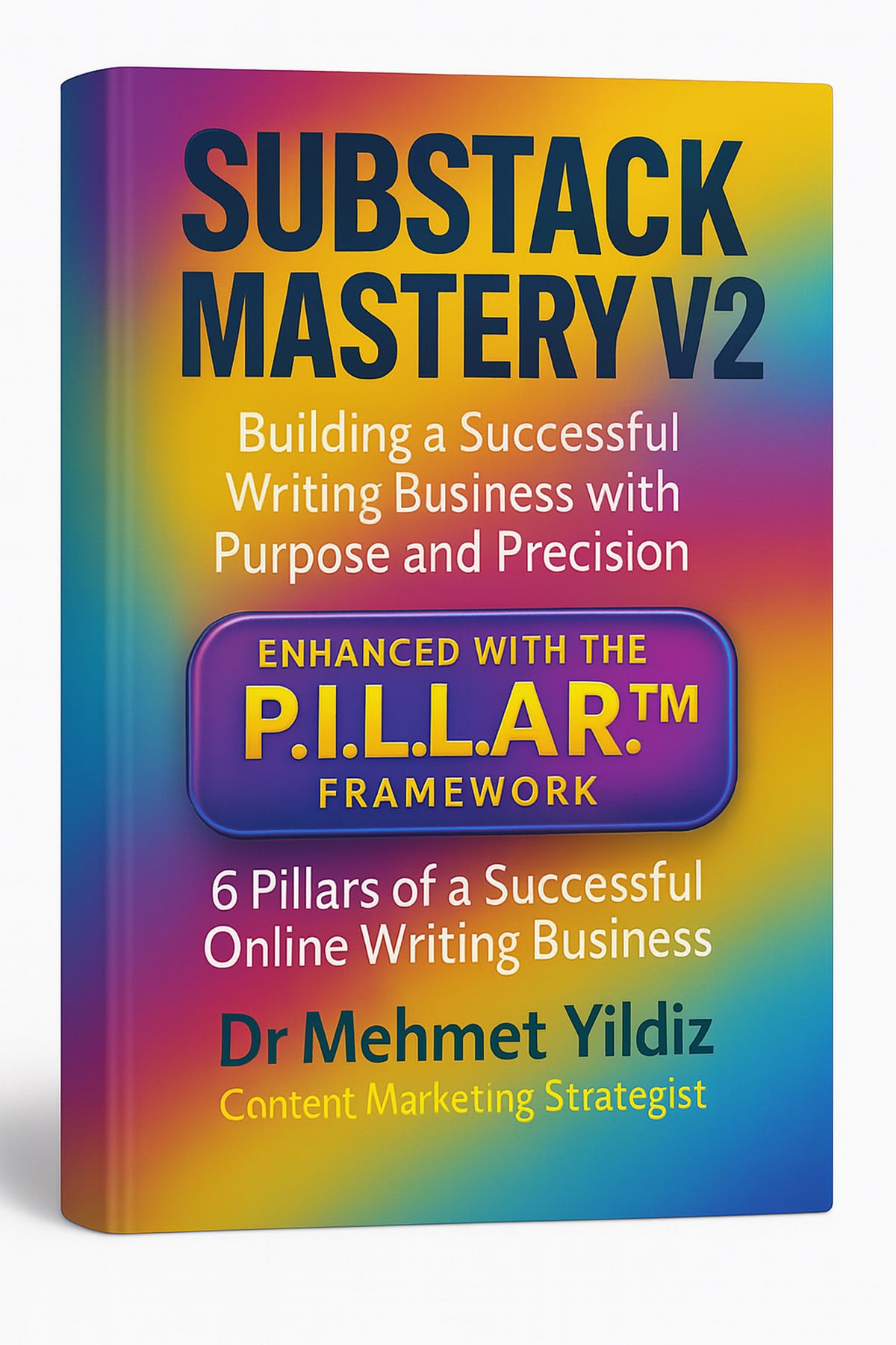 DigitalMehmet's tweet card. Substack Mastery Version 2 with the P.I.L.L.A.R. Framework Is Available for Early Access