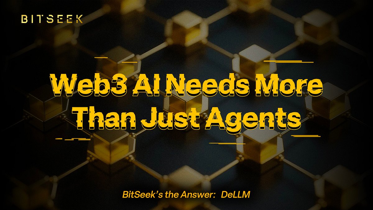 BitSeek_Ai's tweet card. Web3 AI Needs More Than Just Agents — It Needs Infrastructure: BitSeek’s the Answer