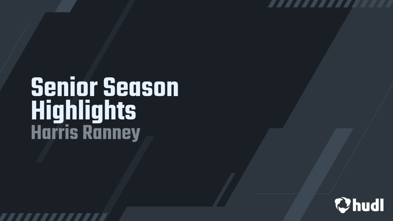 HarrisRanney1's tweet card. Senior Season Highlights
