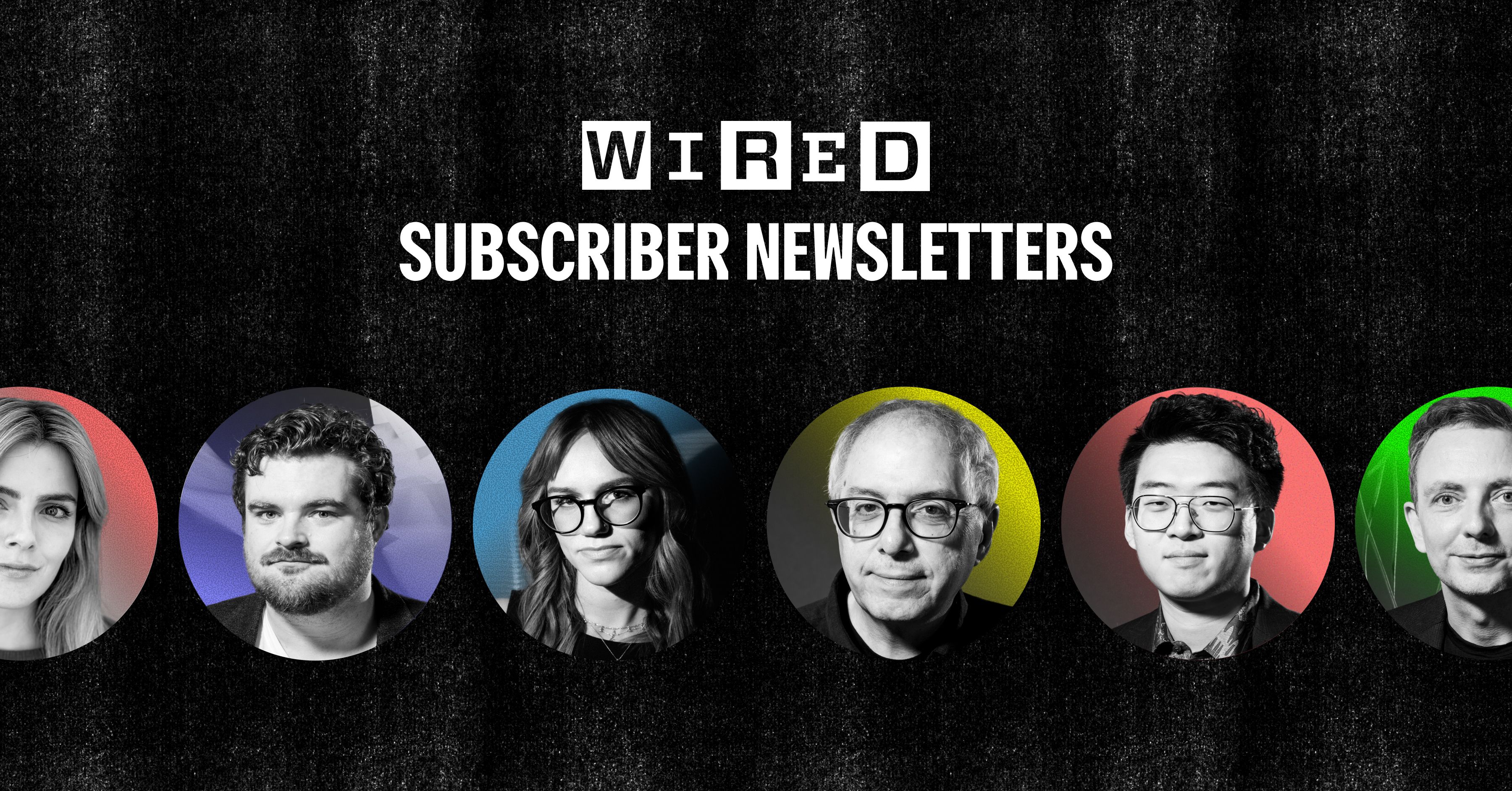 StevenLevy's tweet card. WIRED's premium newsletters will showcase top-quality reporting and analysis, written by correspondents who are deeply sourced experts in their field.