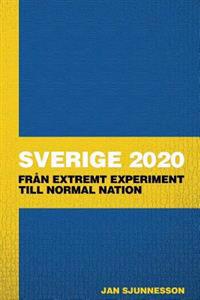 sjunnedotcom's tweet card. Köp boken Sverige 2020: Fran extremt experiment till normal nation av Jan Sjunnesson (ISBN 9781492355786) hos Adlibris. Fraktfritt över 299 kr. Alltid bra priser och snabb leverans. | Adlibris