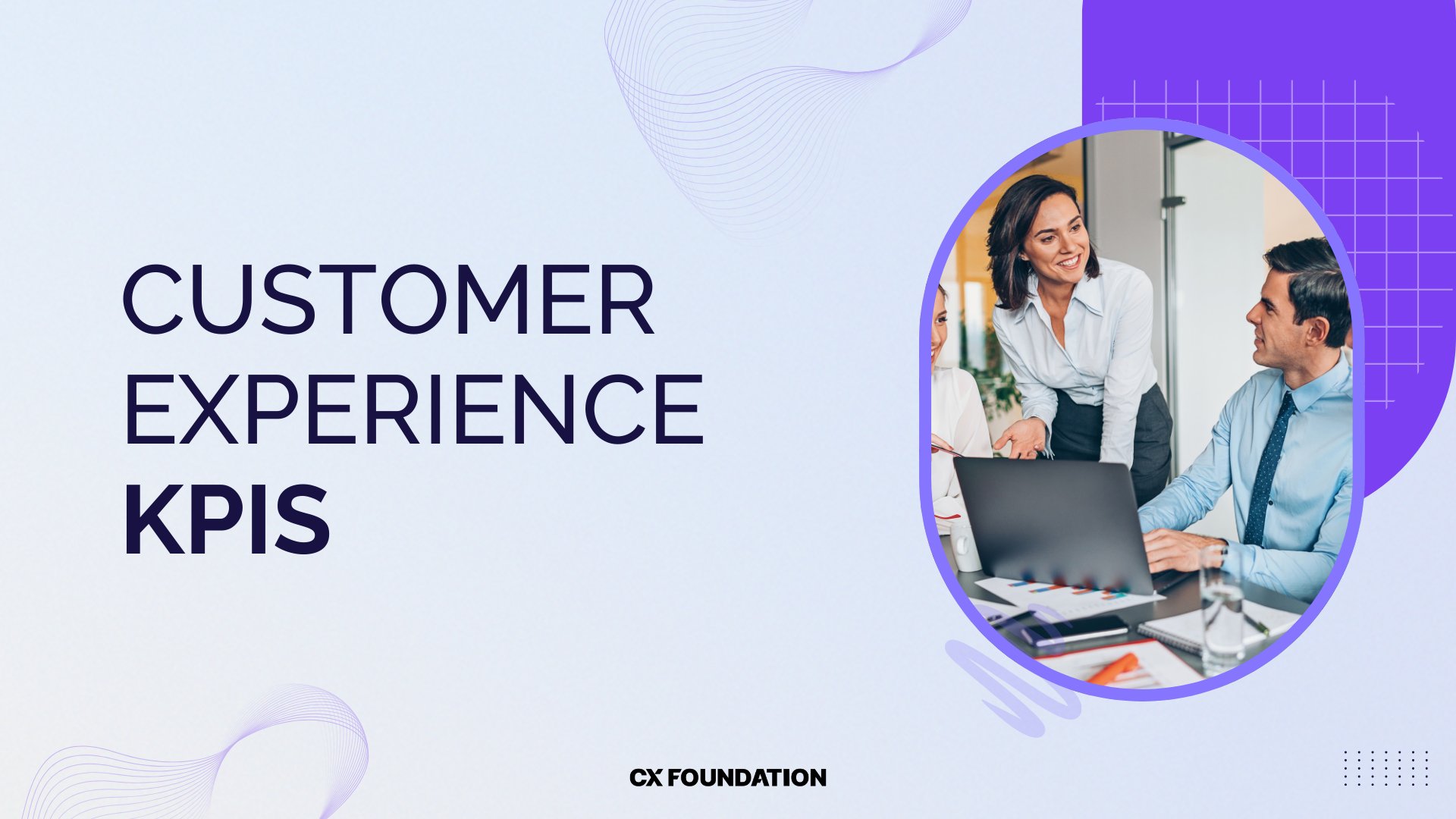 CXFoundation's tweet card. Want to improve customer loyalty, satisfaction, and growth? Discover the most important customer experience KPIs to track, measure, and optimize.